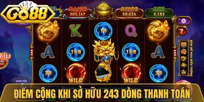 Điểm cộng khi sở hữu 243 dòng thanh toán