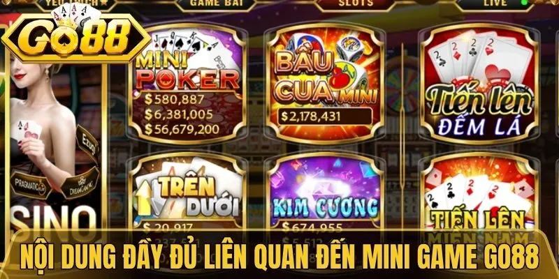 Nội dung đầy đủ liên quan đến mini game Go88